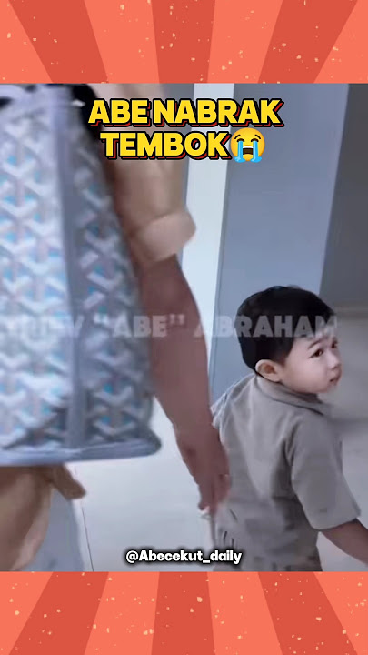 MOMEN ABE NABRAK TEMBOK 😭 LUCU BANGET 🤣 #abecekut #abedaily #abeabeabe #bayilucu #anaklucu #bayi