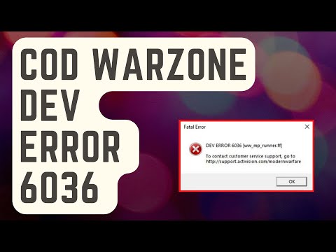 SOLVED: COD Warzone Dev Error 6036 [Updated Solutions]