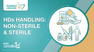 Pharmacy Compounding 101: Hazardous Drug handling: Non-sterile and Sterile| Esco TaPestle Rx