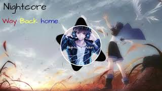 Nightcore way back home (english version)