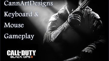 First Time Playing COD:Black Ops II w/ Keyboard & Mouse