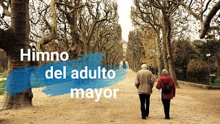 Canción De Mi Vida - Himno Del Adulto Mayor Resimi