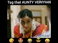 Tag that aunty veriyan