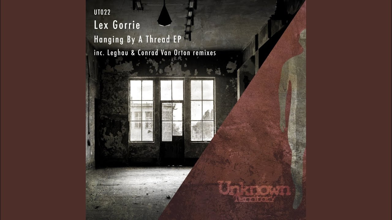 Hanging By A Thread (Original Mix)