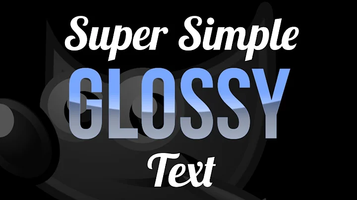 GIMP: Create Super Simple Glossy Text