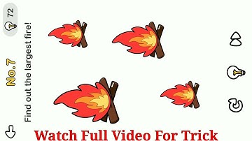 Brain Out Level 6 Find out the largest fire