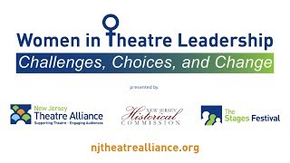 Women In Theatre Leadership Challenges Choices And Change