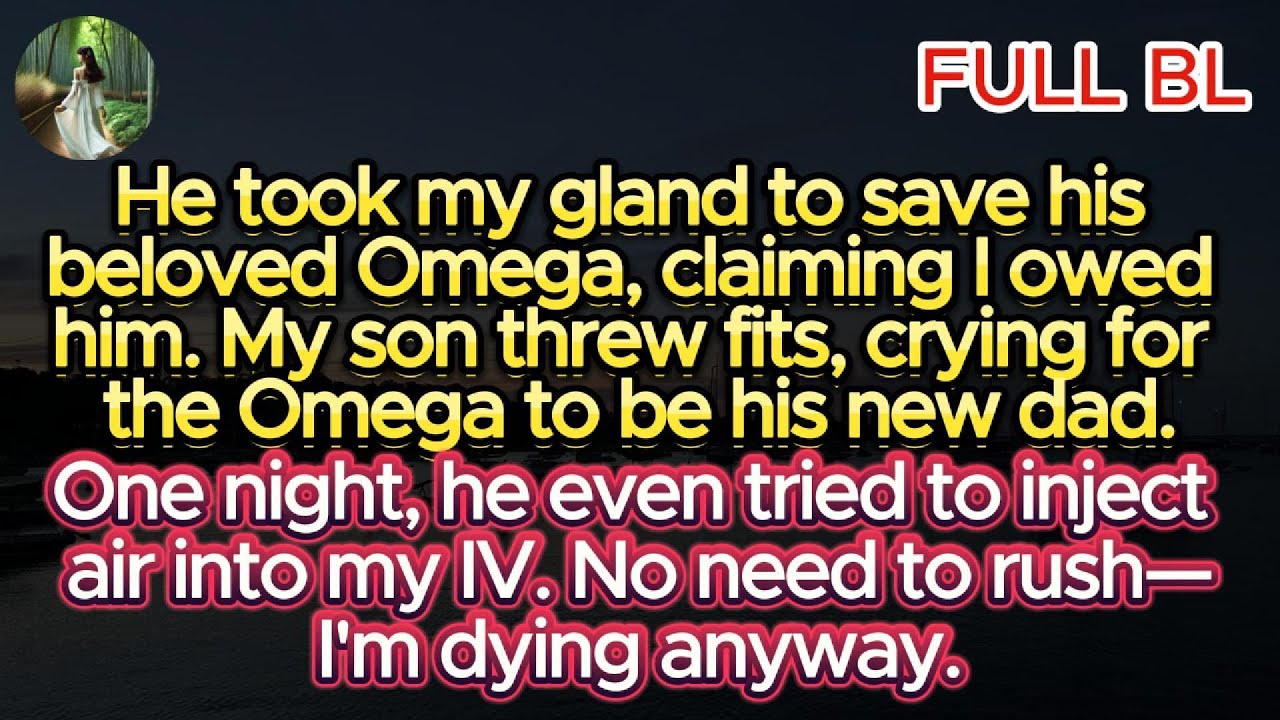 He took my gland for his Omega. My son wanted him as Dad—then tried to kill me. No rush. I'm dying..