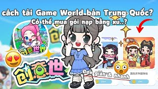 CÁCH TẢI GAME WORLD BẢN TRUNG QUỐC | ĐƠN GIẢN & NHANH | MYMY CHANNEL | screenshot 1