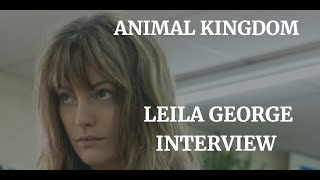 Animal Kingdom - Leila George Interview 2021