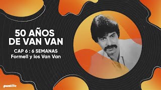 Video thumbnail of "Los Van Van - 50 Años de Van Van I Seis Semanas"