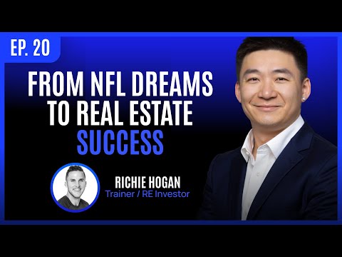 Richie Hogan: From NFL Dreams to Real Estate Success Richie Hogan: From NFL Dreams to Real Estate Success