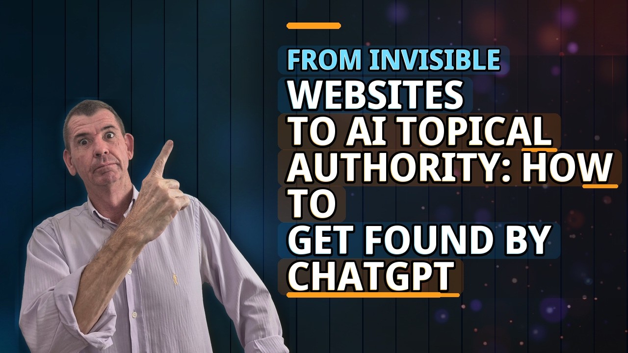 From Invisible Websites to AI Topical Authority: How Local Businesses Get Recommended Again