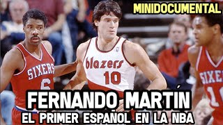 FERNANDO MARTÍN - El Primer Español en la NBA | Minidocumental NBA