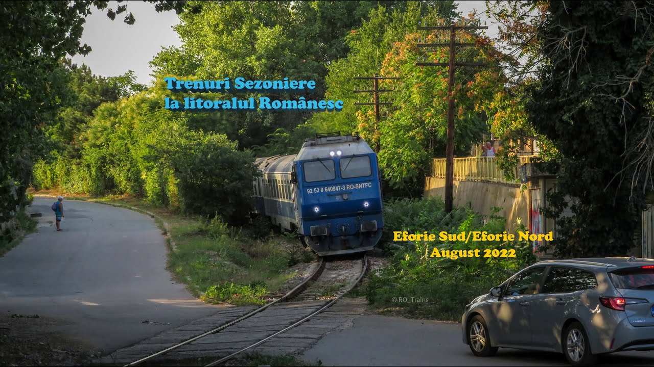 Trenuri Sezoniere la litoralul Românesc - Eforie Sud/Nord august 2022