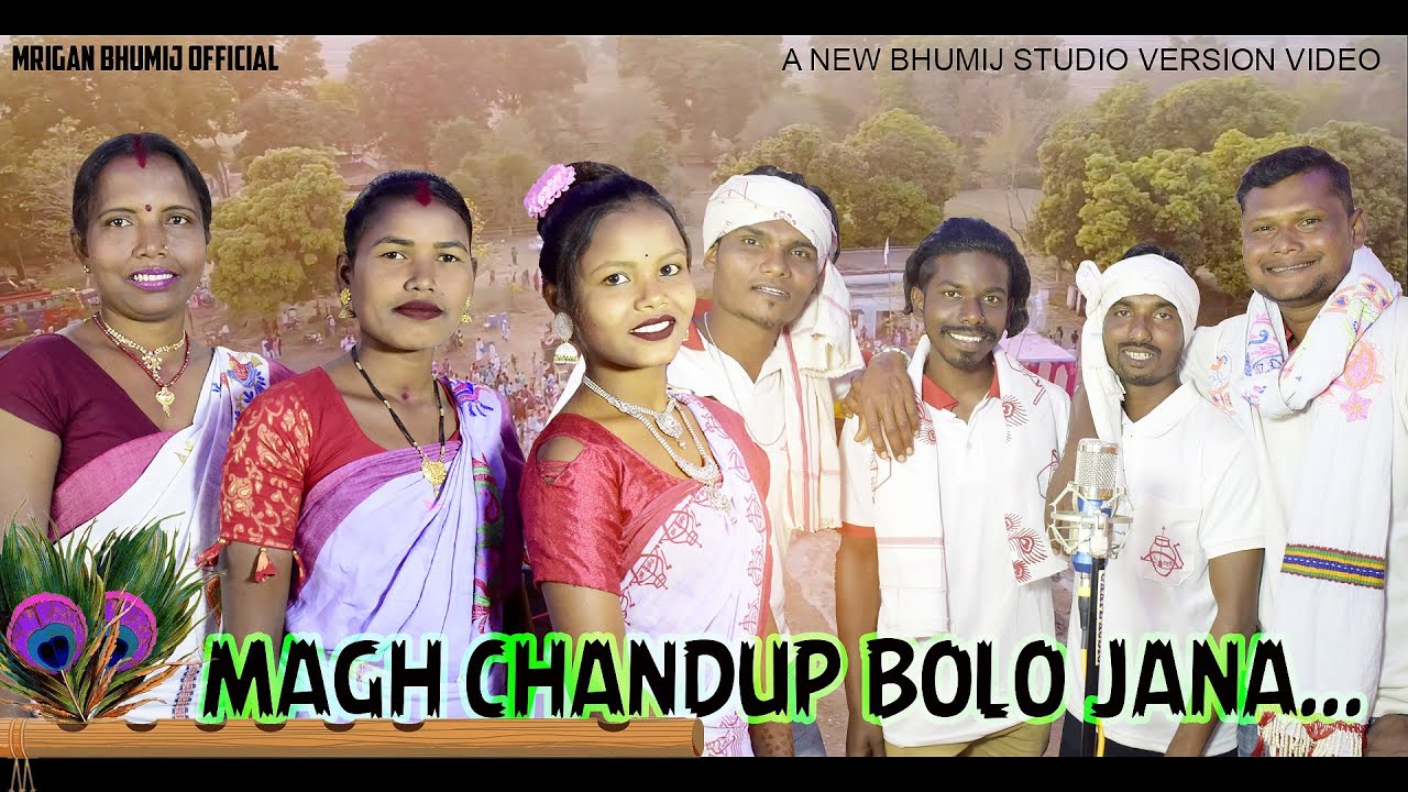 Magh Chandup Bolo Jana...ll New Bhumij Studio version video song 2023