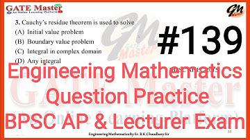 #139 Daily Question Practice of Engineering Mathematics for BPSC  Lecturer, Assistant Professor Exam
