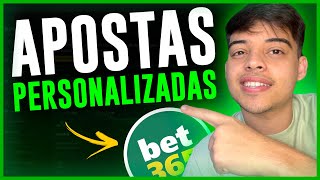 COMO CRIAR APOSTA PERSONALIZADA NA BET 365 | TUTORIAL