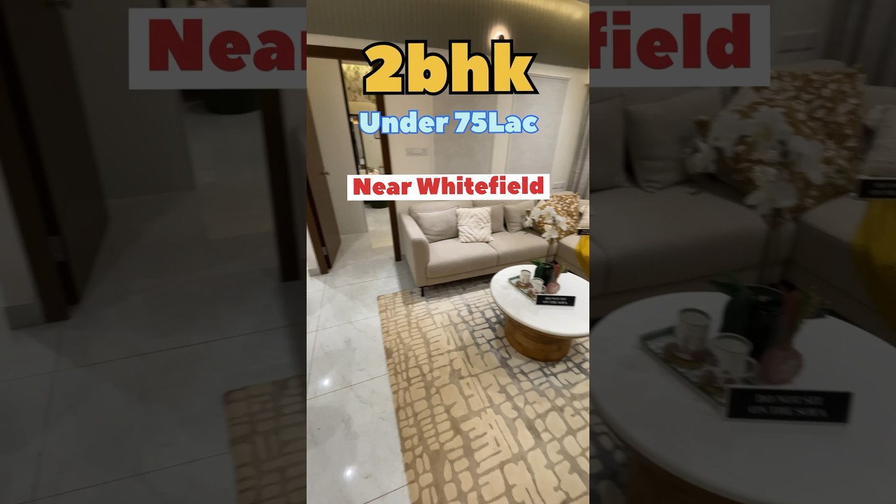 2bhk flats under 75lac near Whitefield | ☎️ 9019849801 