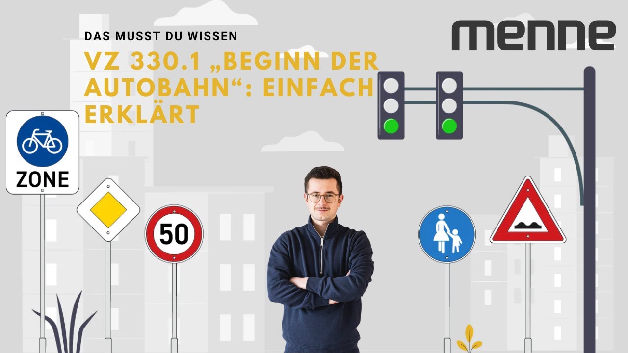 Verkehrszeichen VZ 330.1 – Beginn der Autobahn einfach erklärt