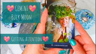GEMINI BUCK FULL MOON JULY 29TH - GETTING ATTENTION - DOORS OPEN FOR YOU NOW!!! TAROT READING  