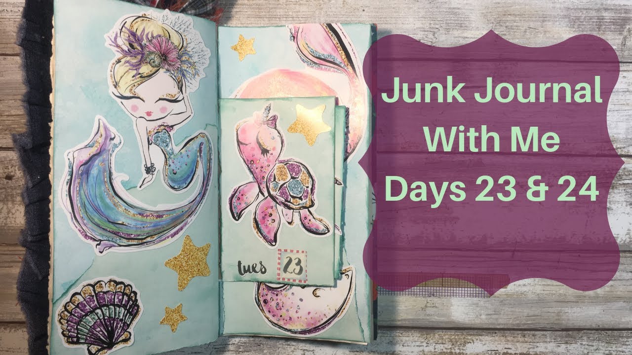Junk Journal with Me Days 23 & 24 Using Dollar Tree Mermaid Wall Stickers Sunny Days YouTube