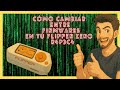 ✅Curso FLIPPER ZERO de PRINCIPIANTE a EXPERTO |🥇CÓMO CAMBIAR ENTRE FIRMWARES ► CAP #013 | HackIArte