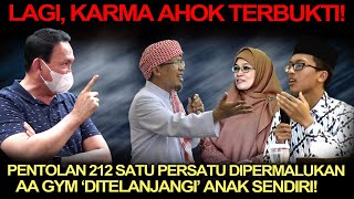 Lagi, Karma Ahok Terbukti❗️Pentolan 212 Satu Persatu Dipermalukan, AA Gym 'Ditelanjangi' Sang Anak❗️