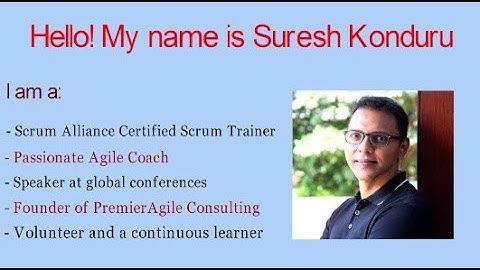 Introduction To Suresh Konduru, CST - PremierAgile Consulting