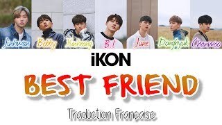 iKON - BEST FRIEND (VOSTFR/HANG/ROM)