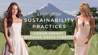 Sustainable Practices | Lower-Impact Wedding Dress Fabrics