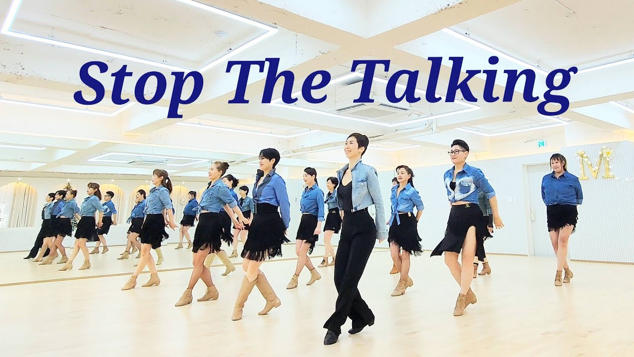 Stop The Talking  LINEDANCE/성신여대입구6번출구 010-5469-9632 토동10~12시/Choreo:Joey Warren/라인댄스배우는곳 민정희 