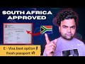 South africa E-वीसा approved | Only बैंक Statement needed Best for travel History 