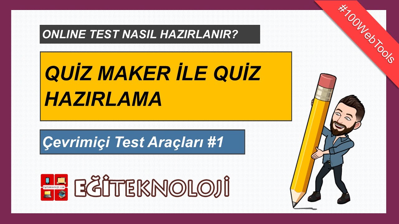 Quiz Maker ile Online Test Hazırlama | 100webtools#1 - YouTube