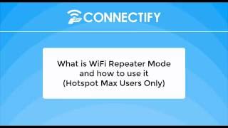 How to run Repeater Mode on Connectify Hotspot (Max Only)