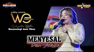 MENYESAL // Devi Aldiva NEW PALLAPA TERBARU Wedding WANDRA & ERISE BANYUWANGI #dhehan_audio