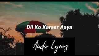 Dil Ko Karaar Aaya   Slowed Reverb Lofi   Yasser desai   Neha Kakkar Song