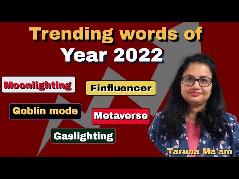 Moonlighting/ Goblin mode/ Gaslighting/ Metaverse/ Finfluencer: Trending words of Year 2022