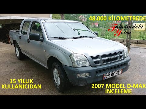 48.000 KM'DE (2007) | ISUZU D-MAX 4X2  | Takvimdeki Yolcu |