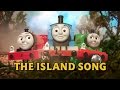 The Island Song Thomas Creator Collective Thomas Friends Thomas Creator Collective