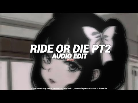 RIDE OR DIE PT 2 EXTREME TIKTOK SLOWED Sevdaliza Tokischa Edit Audio