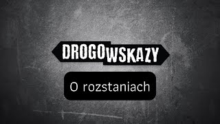 Download Lagu O rozstaniach | Drogowskazy MP3 Download Lagu O rozstaniach | Drogowskazy MP3