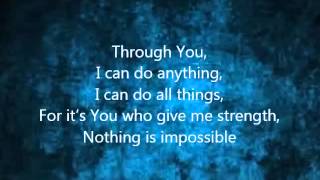 Nothing Is Impossible with Lyrics