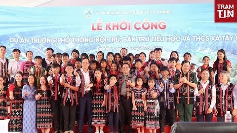 Thủ tướng Phạm Minh Chính dự lễ khởi công trường học tại xã biên giới ở Đà Nẵng