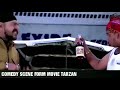 Comedy Scene Part 2 TARZAN Movie