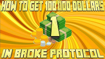 Broke Protocol | How To Get 100,000$