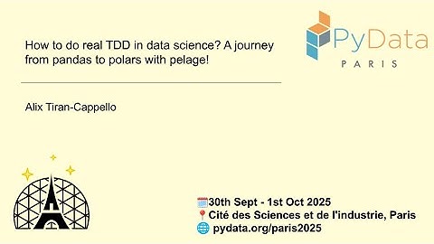 A. Tiran-Cappello - How to do real TDD in data science? A journey from pandas to polars with pelage!