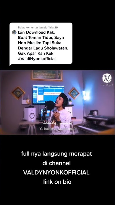 YAHABI YA MUHAMMAD-VALDY NYONK #Sholawat #Shorts #Storywa #StorySholawat #Trending #Viral #Subscribe