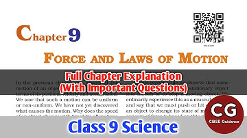 Force and Laws of Motion Class 9 Science (Chapter 9) Full Chapter Explanation