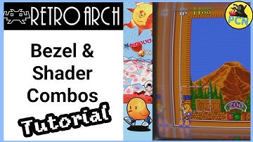 Pimp your RETROARCH & MAME using BEZELS & SHADERS - The Bezel Project + Sonkun and Mega Bezels